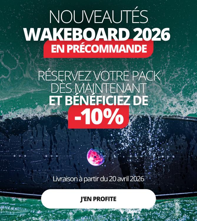Précommande wakeboard